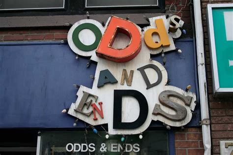 odds and ends noun .